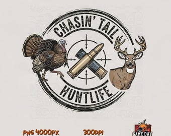 Chasin' Tail PNG: Wildturkey and deer hunting sublimation (Digital Print File)