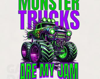 Monster Truck 'Are My Jam' PNG: Kids Truck Sublimation Design (Digital Download)