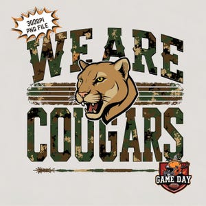 We Are Cougars png, Cougars Shirt PNG | Cougars Head T-shirt Sublimation print file, Cougar Spirit PNG | Camo Cougar mascot png