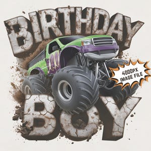 Monster Truck Birthday Boy Png, Monster Truck Png Sublimation Design Kids Truck design Png  Digital Download image file for print