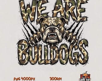 Wij zijn Bulldogs PNG: Camouflage teammascotte schoolgeest sublimatiebestand digitale download