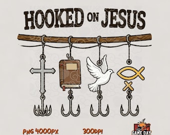 Hooked on Jesus png: Faith and fishing Shirt Sublimation Design (Digital Download)