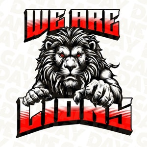 Siamo leoni svg png l Lions Spirit PNG / Lions Shirt PNG / Lions mascotte png / Football Lions png / Lions College design. Download istantaneo