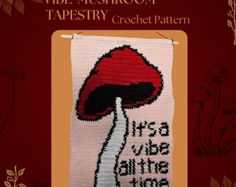 Tapistry Pattern Vibe Mushroom Crochet Pattern
