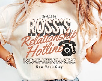 We Were On A Break Shirt | Ross Friends | Friends Inspired Shirt | 90s TV Show Tee | 90s Nostalgia