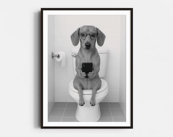 Funny Dachshund Bathroom Print: Texting Dog Art (Digital Download)