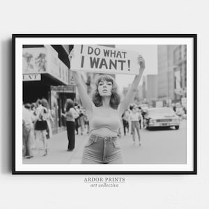 「私は自分のしたいことをする」プリント、レトロな女性抗議の壁アート、白黒プリント、エンパワーされた女性、ガールパワー、フェミニストプリント、レトロな壁装飾