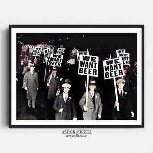 Prohibition Wall Art: &#39;We Want Beer&#39; Vintage Print, Retro Bar Cart Print - Funny Man Cave Poster
