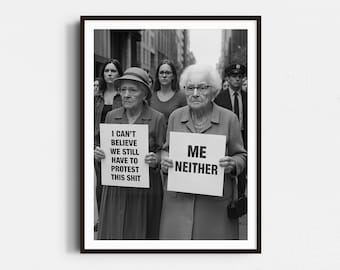 Arte mural de abuelas protestando: Impresión retro de protesta feminista, impresión en blanco y negro, arte de poder femenino - Decoración de mujeres activistas