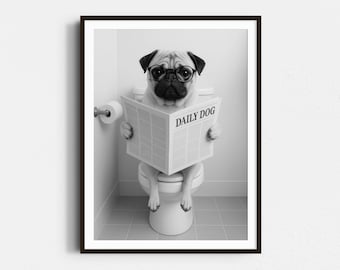 May include: Black and white framed print of a pug wearing glasses and sitting on a toilet, reading a newspaper titled "DAILY DOG". The image is a humorous depiction of a dog in a bathroom setting.