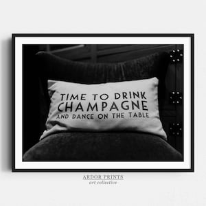 Time To Drink Champagne Wall Art, Black and White Print, Retro Party Poster, Funny Alcohol Wall Decor, Bar Cart Print, Entryway Wall Decor