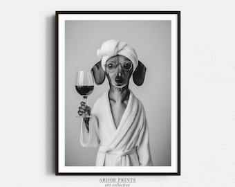 Dachshund in Bathrobe with Wine Print: Funny Dog Art (Digital Download)