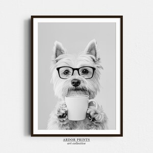 Westie Dog Coffee Print: Coffee Bar Decor, Funny Dog Poster, Kitchen Wall Art - Black and White Print