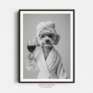 Cockapoo in Bathrobe Holding Wine Print, Black and White Wall Art, Dog Owner Gift, Pet Art, Funny Dog Poster, Bathroom Wall Decor