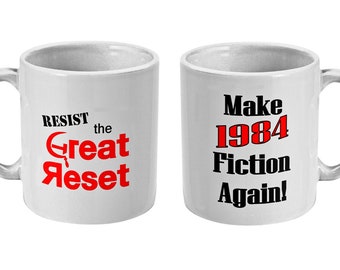 Anti Globalist Great Zurücksetzen Orwellian Make 1984 Geschichte Keramiktasse