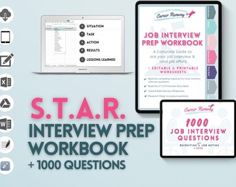 Job Interview Prep Workbook with 1000 Real Behavioral Interview Questions, STAR Story Bank, Step-by-Step Guide,Planner, Editable Worksheets