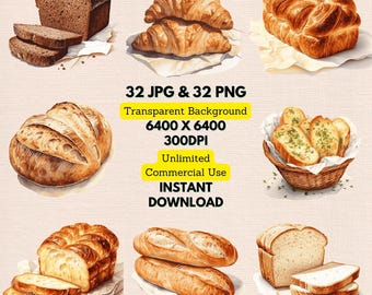 May include: A digital illustration set of 32 JPG and 32 PNG images of various breads, including a baguette, sourdough, and a loaf of bread. The images have a transparent background and are 6400 x 6400 pixels at 300 DPI. The text on the image reads "32 JPG & 32 PNG Transparent Background 6400 X 6400 300DPI Unlimited Commercial Use INSTANT DOWNLOAD".