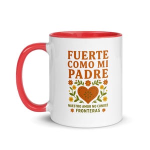 Fuerte Como Mi Padre Mug | Spanish Father’s Day Gift | Latino Heritage Mug | Immigrants Make America Great