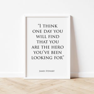 James Stewart - Frase de héroe - Decoración del hogar - Regalos para él - Regalos para ella - Impresión sin marco (A3/A4/7x5)