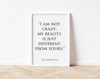 Cytat o Kocie z Cheshire – Wystrój wnętrz – Prezenty dla niego – Prezenty dla niej – Wydruk A3/A4/7x5 bez ramki