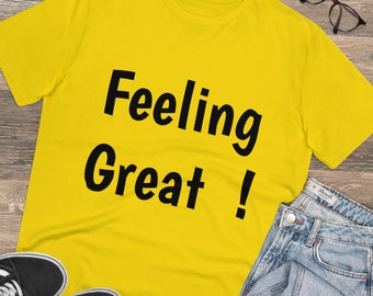 Feeling Great T-Shirt