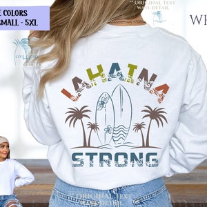 Maui Strong | Lahaina Strong | Maui Fire | Hawaii Strong Sweatshirt | Hawaii Awareness | Maui T-shirt | Hawaii Fire T-shirt | Unisex Sweater