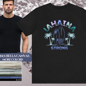 Maui Shirt | Lahaina Strong | Maui Tshirt | Hawaii Vacation | Hawaii Awareness Tee | Maui T-shirt | Hawaii T-shirt | Maui Tshirt | Lahaina