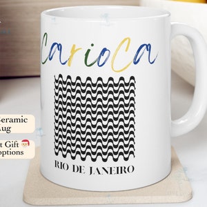 Brazilian Carioca Mug | Brazilian Gift | Gift for Brazilian | Rio de Janeiro | Brazil Gift | Brazil Mug | Portuguese | Brazilian Travel Gift
