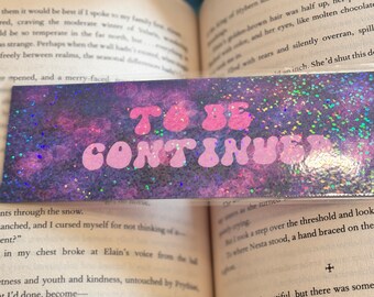 To Be Continued Holographic Laminated Bookmark