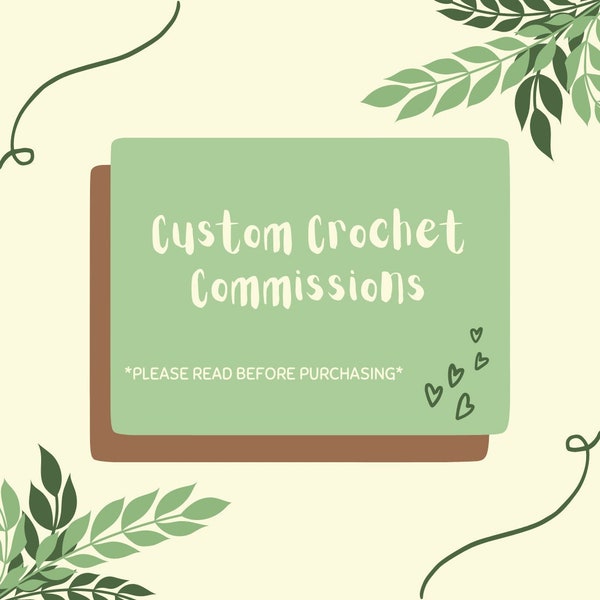 Custom Crochet Commisons