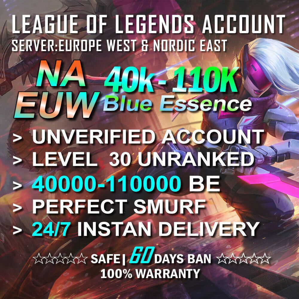 EUW 50K - 70K BE League of Legends LOL Smurf 30+ Unranked Free