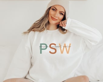 PSW hoodie, PSW grad gift, PSW sweatshirt, personal support worker, psw strong, psw gift, support worker, caregiver hoodie, psw shirt