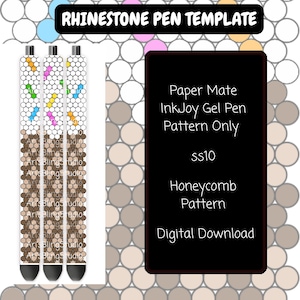 May include: A digital template for a Paper Mate InkJoy gel pen featuring a honeycomb pattern with brown and white circles and colorful accents. The text reads RHINESTONE PEN TEMPLATE, Paper Mate InkJoy Gel Pen Pattern Only, ss10, Honeycomb Pattern, Digital Download.