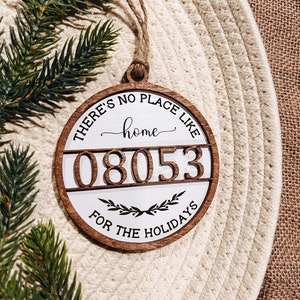 There&#39;s No Place Like Home ZipCode Christmas Ornament