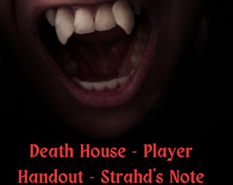 Death House, Curse of Strahd, fan made player handout, Strahd's Letter, Dungeons and Dragons - SPOILER Digital Download for VTT or print