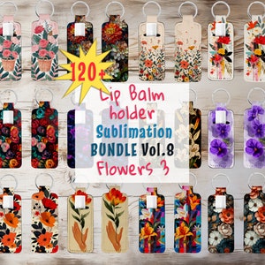 120 flowers PNG skinny Lip Balm Holder Sublimation Design, lip balm Designs, lip balm Sublimation Design, Instant Download, Commercial Use
