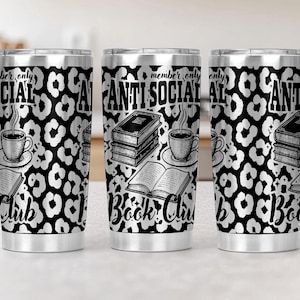 Anti social book club SVG, book lover Funny Quotes Wrap Svg, 20oz Laser Engraved Tumbler Wrap Laser Engraving Svg 20 oz