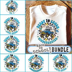 Back to School For Boys Bundle, Kindergarten Dude, First Day Of School, Truck For Boy Png,Ready To Crush First/ Second/ Third Grade