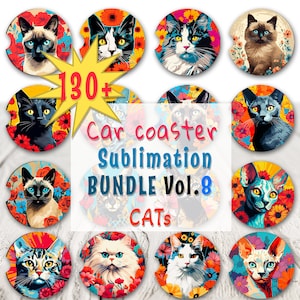 Może przedstawiać: Zestaw 12 okrągłych podkładek samochodowych z kolorowymi wzorami kwiatowymi z różnymi rasami kotów. Tekst "130+ Car coaster Sublimation BUNDLE Vol. 8 CATS" jest wyświetlany w środku obrazu.