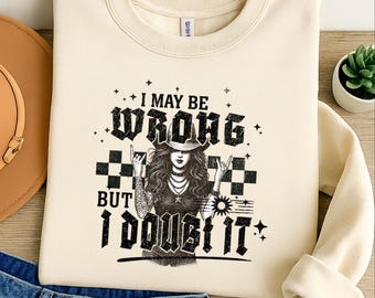 Ich kann mich irren Snarky PNG Sarkastisch Lustig Png Lustige Mama Sprüche Shirt Png Retro Sublimation Sarkasmus Png Erwachsenen Humor Sassy DTF Png
