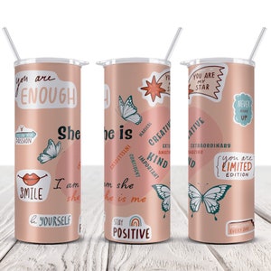 She is,Tumbler Designs, 20oz Skinny Tumbler Sublimation Design,sublimate Tumbler PNG, daily affirmations tumbler, mental health tumbler