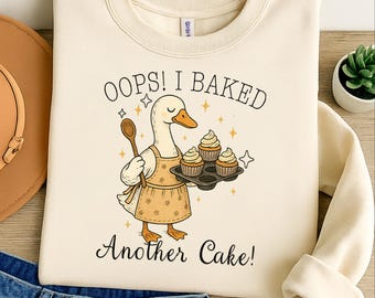 Oops I Baked Another Cake Goose PNG, Funny Cake Lover png, Sarcastic Gardening Humor png, Vintage Goose Meme png, Trendy baking Lover png