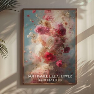 Not Fragile Like a Flower Fragile Like a Bomb RBG Wall Decor Feminist Wall Art Female Empowerment Women Encouragement Feminism Poster Print