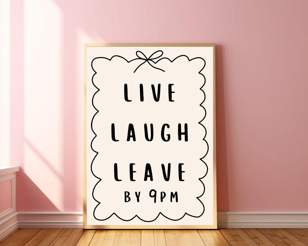 Funny 9pm Routine Graphics Live Laugh Leave by 9pm Printable Wall Art Funny Exit Sign Style Quote ...