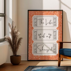 The Life of a Showgirl Ticket Stub Poster in glam orange sparkle design ideal for preppy apartment decor girly wall art and movie ticket style art print gift ideas
