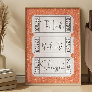Glitter themed The Life of a Showgirl Ticket Stub Poster perfect for movie ticket poster lovers preppy art prints girly wall decor and gift ideas for college dorm rooms