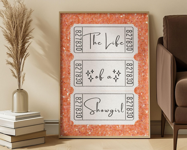 Glitter themed The Life of a Showgirl Ticket Stub Poster perfect for movie ticket poster lovers preppy art prints girly wall decor and gift ideas for college dorm rooms