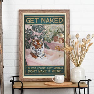 Get Naked Wall Art Tiger Poster Restroom Wall Art Retro Tigers Art