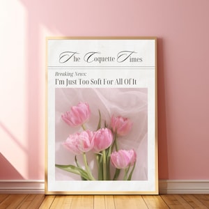 Soy demasiado suave para todo eso, decoración de chica suave, decoración de habitación coqueta, impresión pastel suave, titular de periódico coqueta, cartel rosa preppy