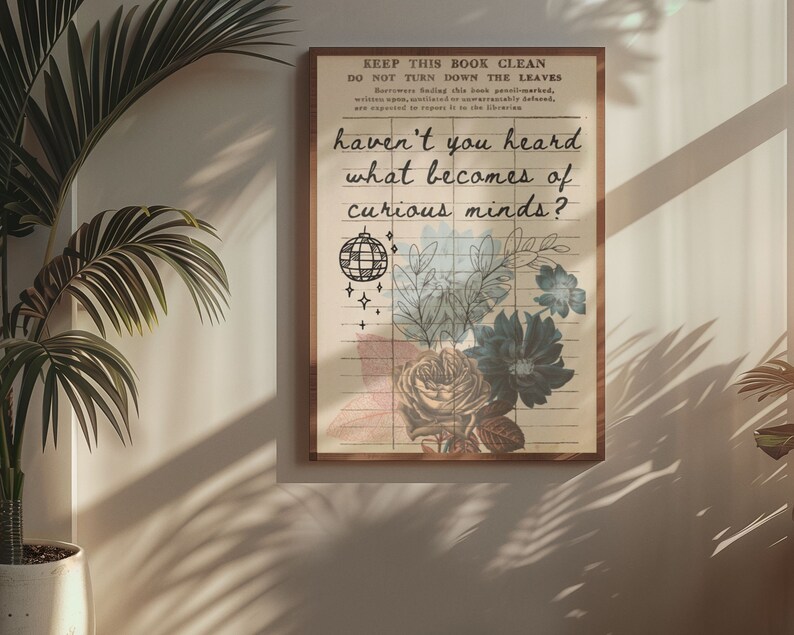 Curious Minds Quote Poster Vintage Library Card Wonderland Book Lover Wall Art image 2